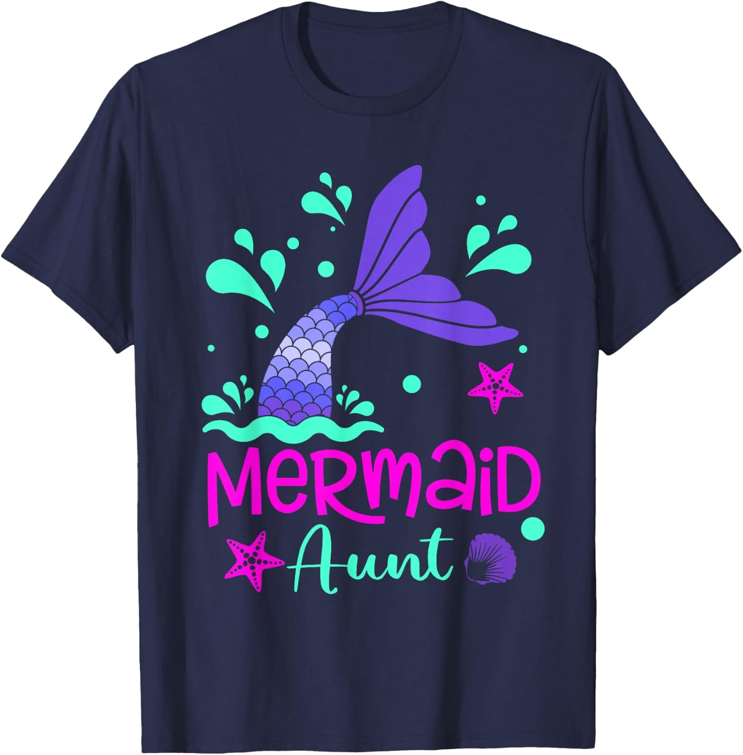 Mermaid Aunt Funny Matching Family Party Mother's Day T-Shirt - T-Shirt | Navy