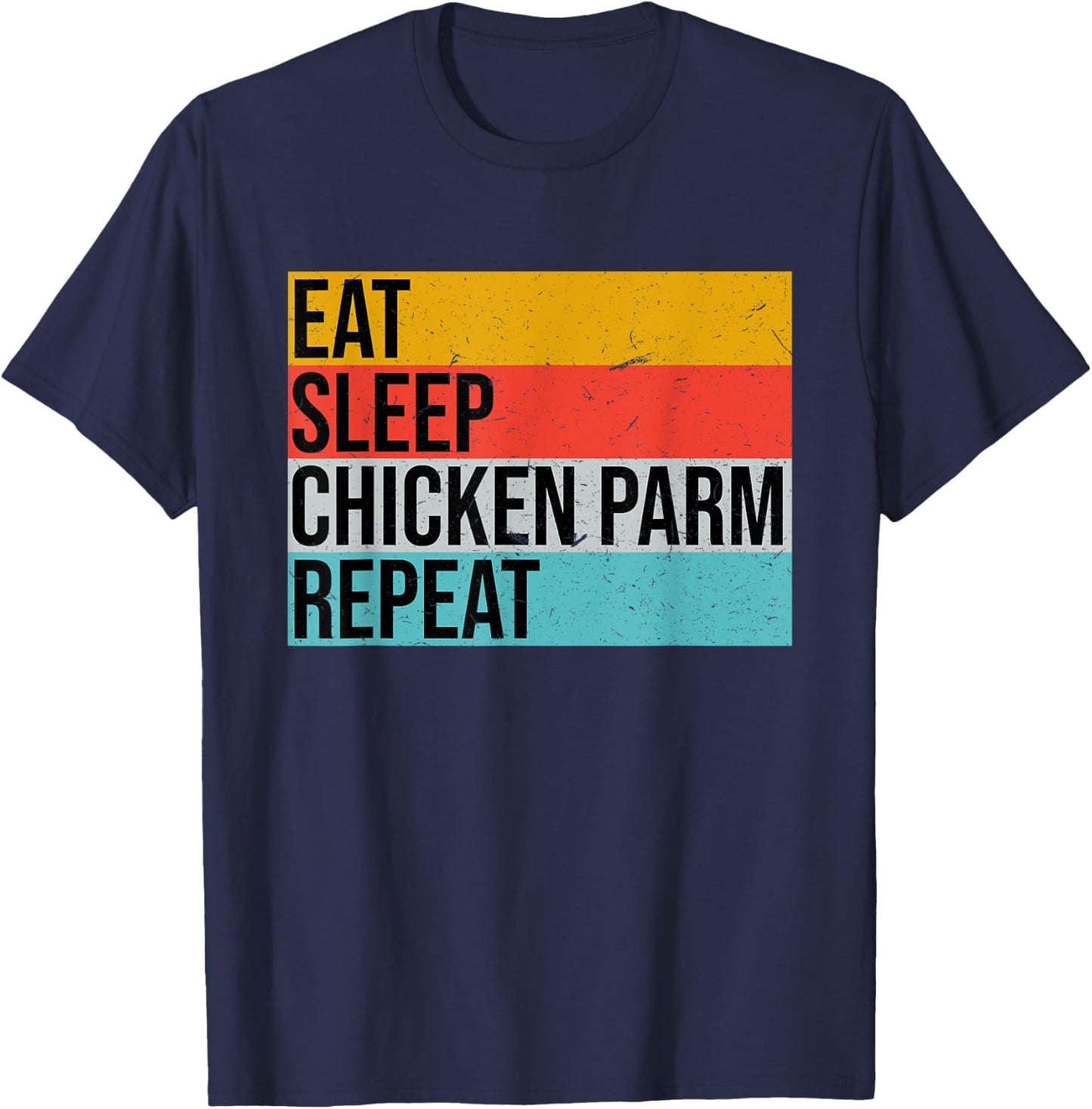 Funny Italian Foodie Parmesan Design For Chicken Parm Lovers T-Shirt - T-Shirt | Navy