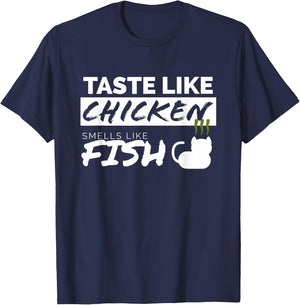 Taste Like Chicken Smells Like Fish - Funny Adult Humor T-Shirt - T-Shirt | Navy