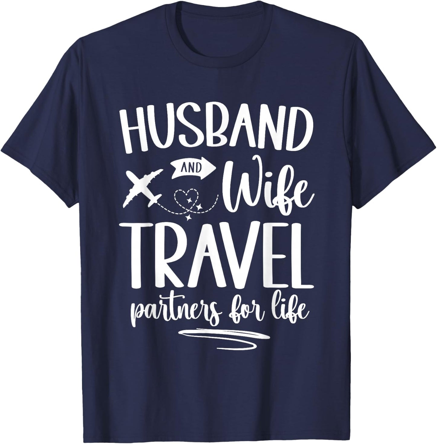Matching Husband and Wife Couple His and Her Travel Partners T-Shirt - T-Shirt | Navy