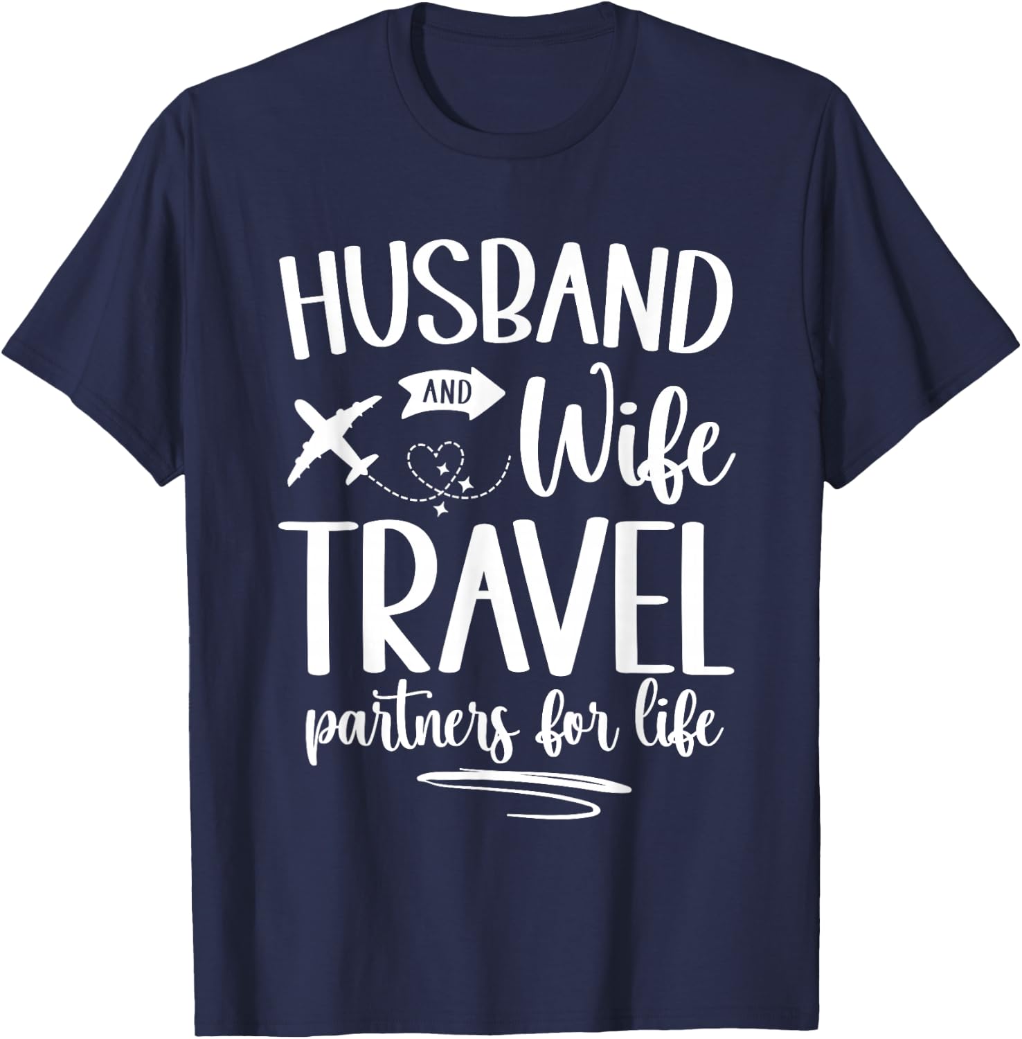 Matching Husband and Wife Couple His and Her Travel Partners T-Shirt - T-Shirt | Navy