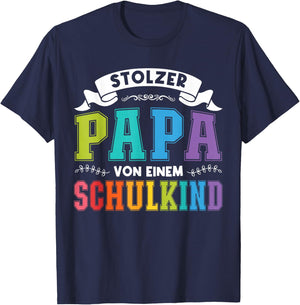 stolzer Papa von einem Schulkind Schulanfang T-Shirt - T-Shirt | Navy