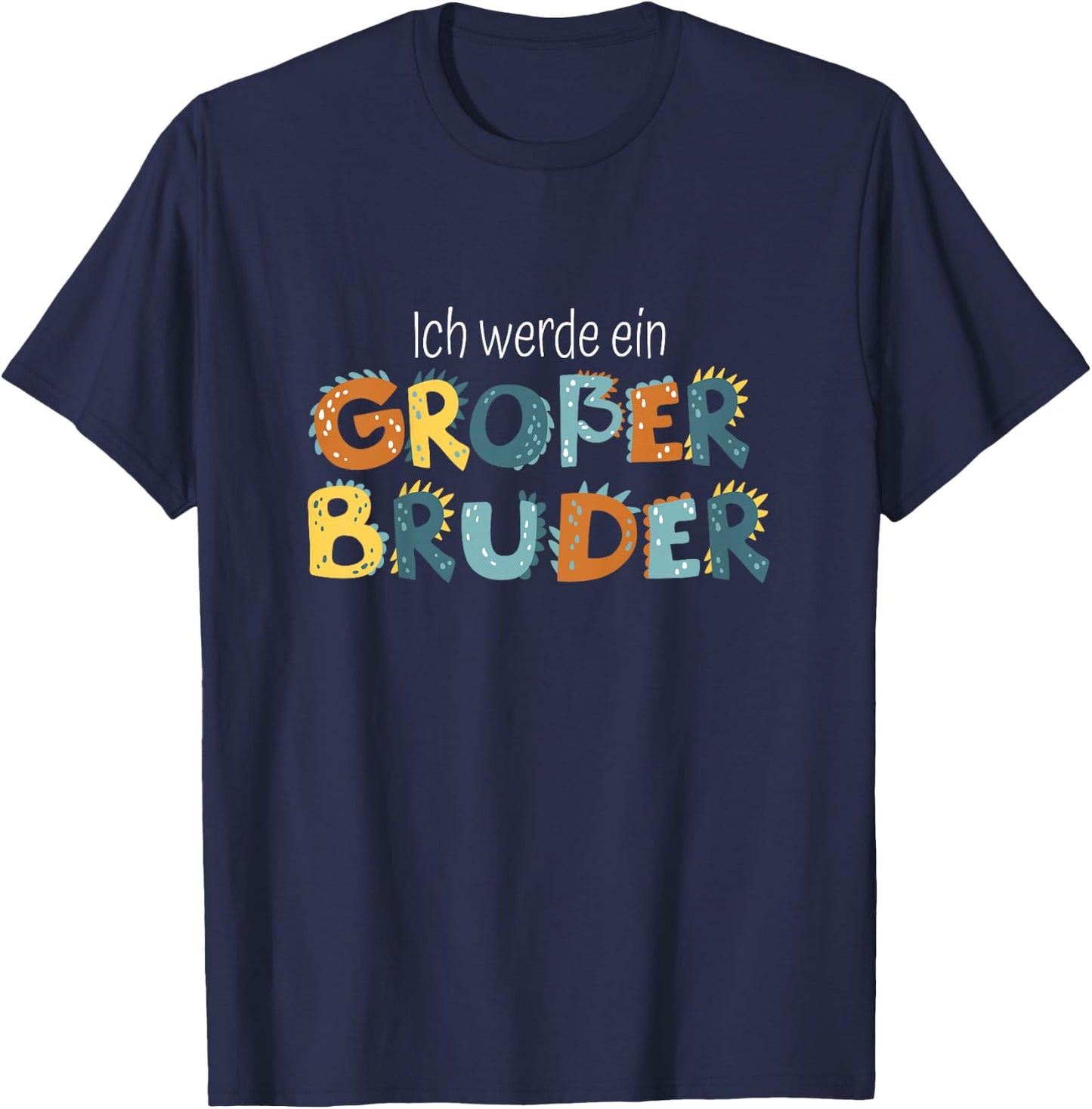 with German Text "Ich werde Großer Bruder 2025" [German Language] T-Shirt - T-Shirt | Navy