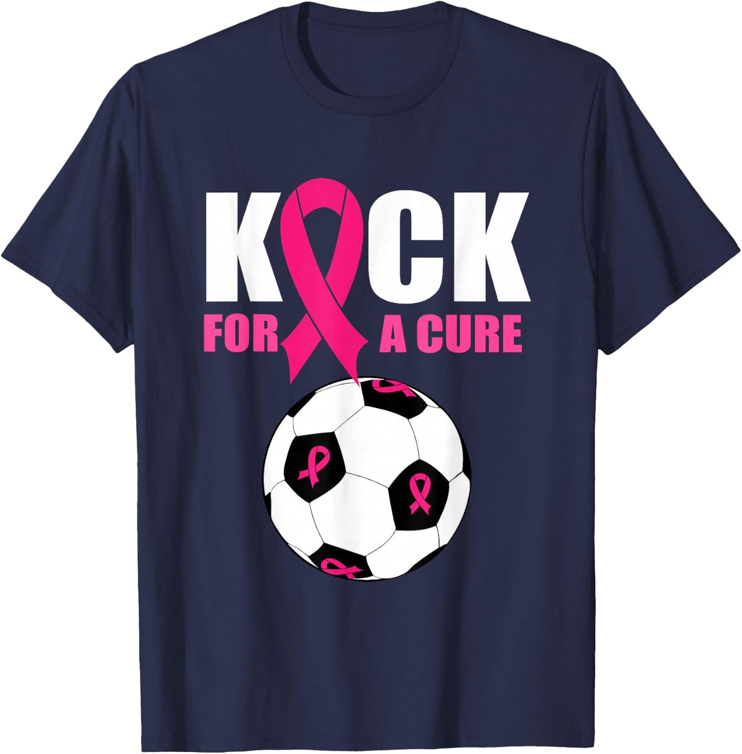 Kick For a Cure Soccer Breast Cancer Awareness Pink Ribbon T-Shirt - T-Shirt | Navy