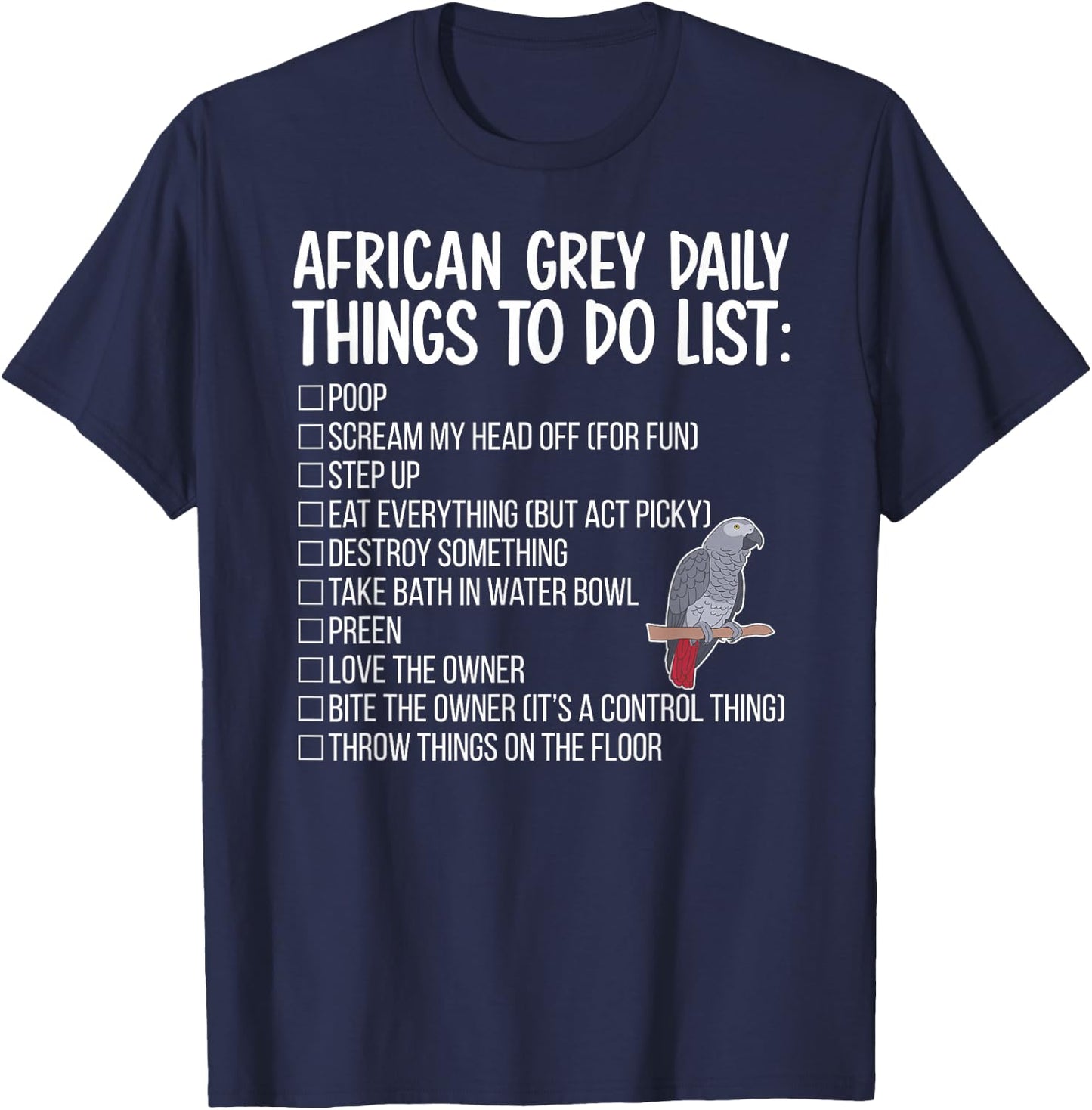 To Do List African Grey Parrot Owner African Grey Lover T-Shirt - T-Shirt | Navy