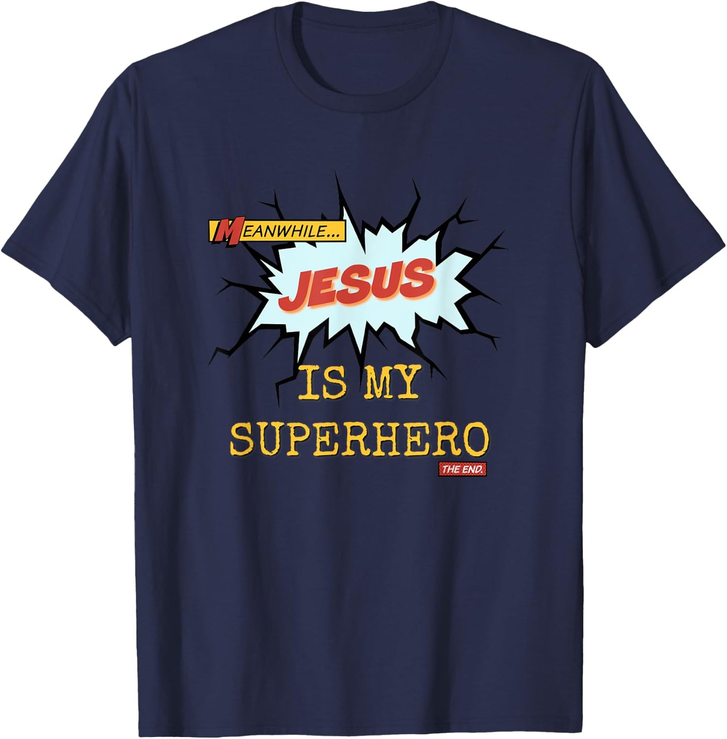 Superhero Jesus is My Superhero Faith Praise T-Shirt - T-Shirt | Navy