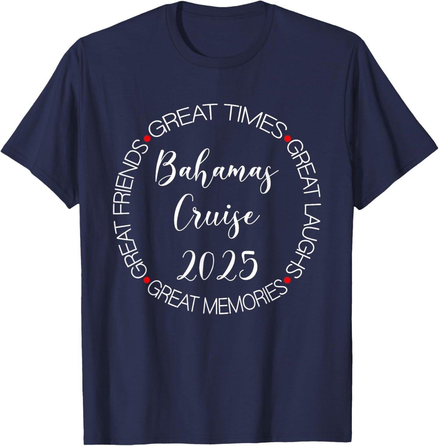 Bahamas Cruise 2025 Vacation Trip Matching Family Group T-Shirt - T-Shirt | Navy