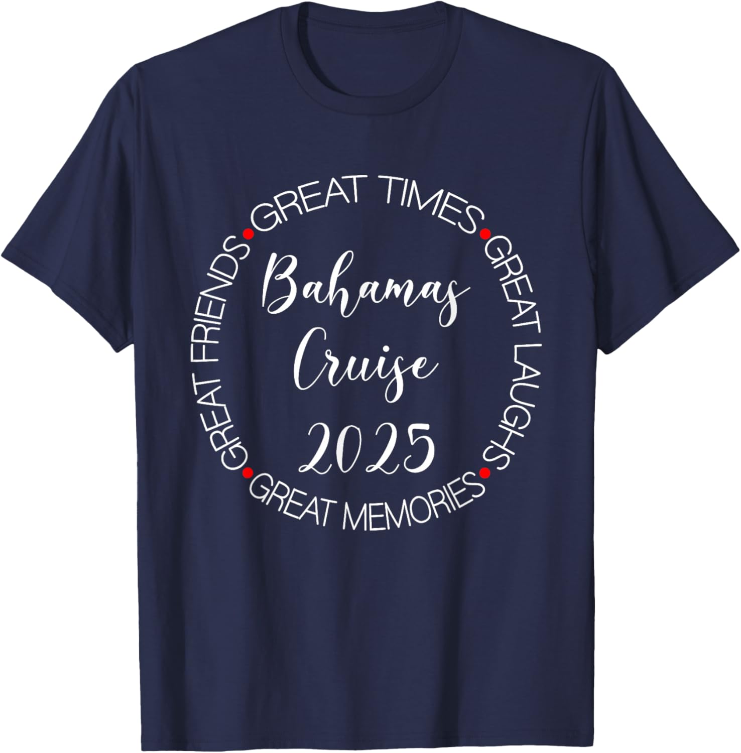 Bahamas Cruise 2025 Vacation Trip Matching Family Group T-Shirt - T-Shirt | Navy