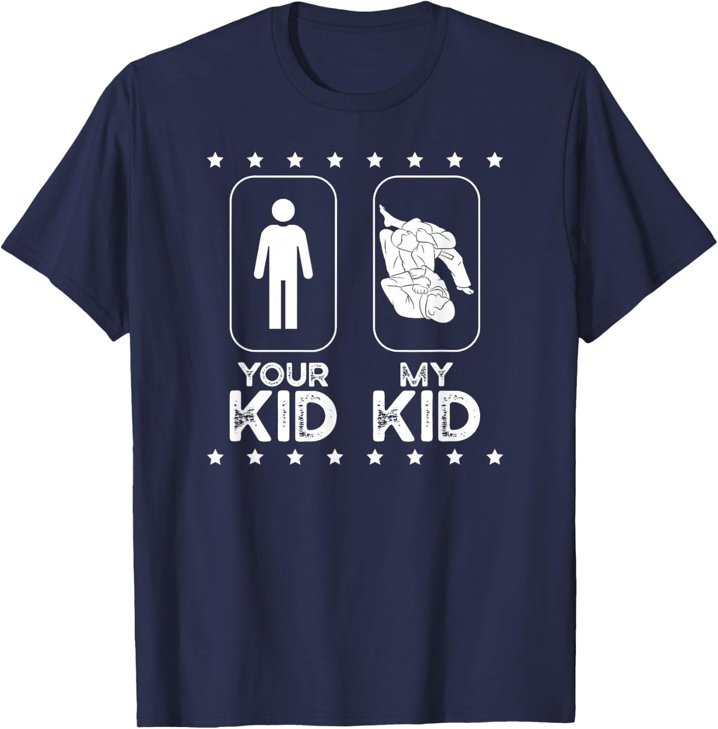 My Kid Jiu-Jitsu Dad Jiu-Jitsu Fighter Father BJJ Dad T-Shirt - T-Shirt | Navy