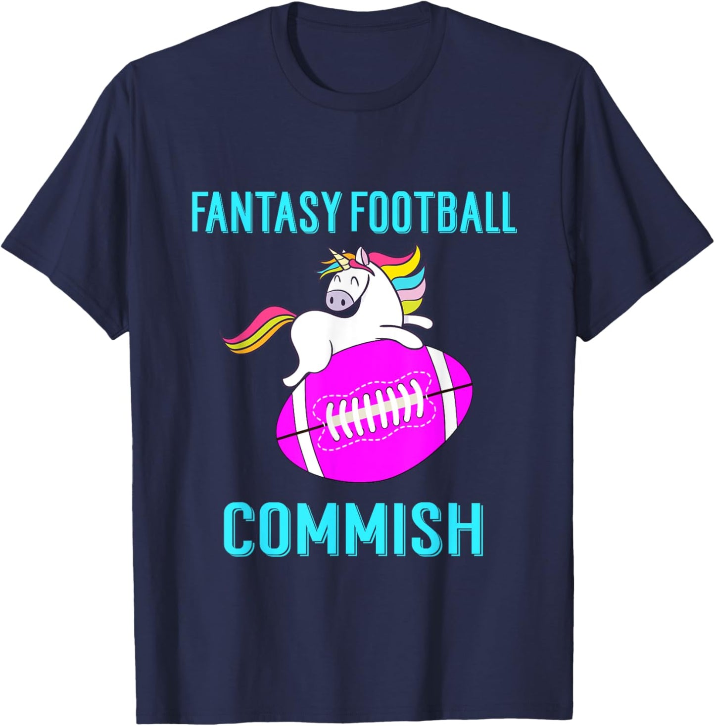 Unicorn Fantasy Football Commissioner T-Shirt - T-Shirt | Navy