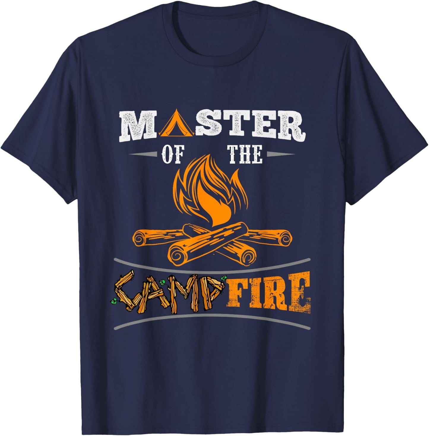 Funny Master of the Campfire Men, Women and Youth Campers T-Shirt - T-Shirt | Navy