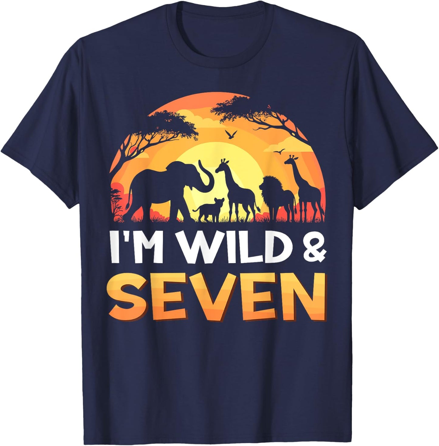 I'm Wild and Seven 7th Birthday Safari Wildlife Zoo Animals T-Shirt - T-Shirt | Navy