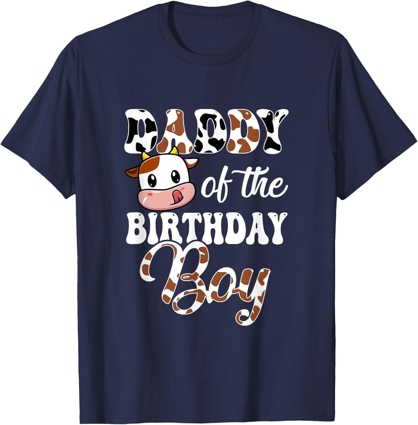 Daddy Of The Birthday Boy Cow Farm 1St Birthday Boy T-Shirt - T-Shirt | Navy