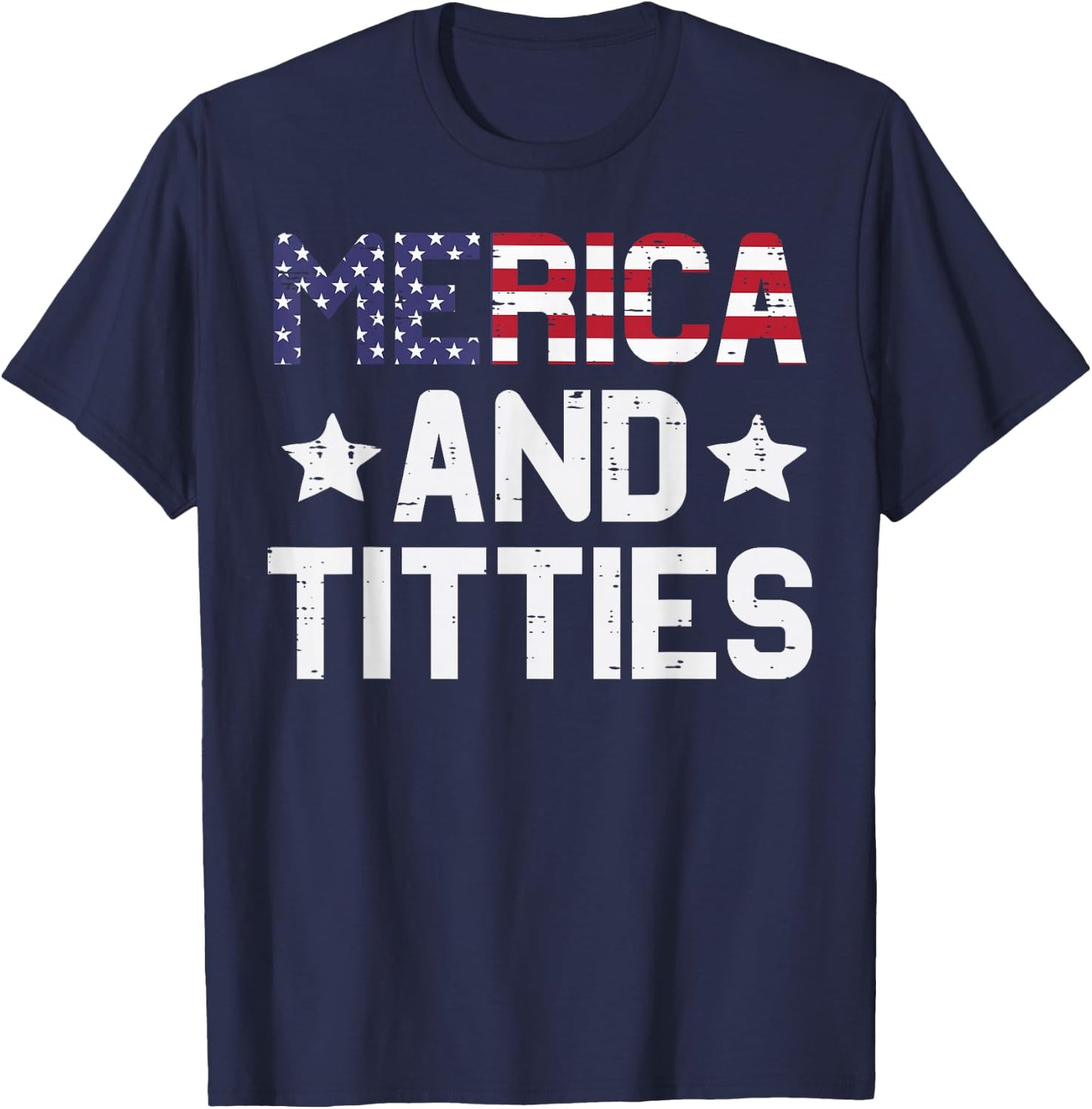 4th Of July Merica And Funny Patriotic Adult Humor Women Men T-Shirt - T-Shirt | Navy