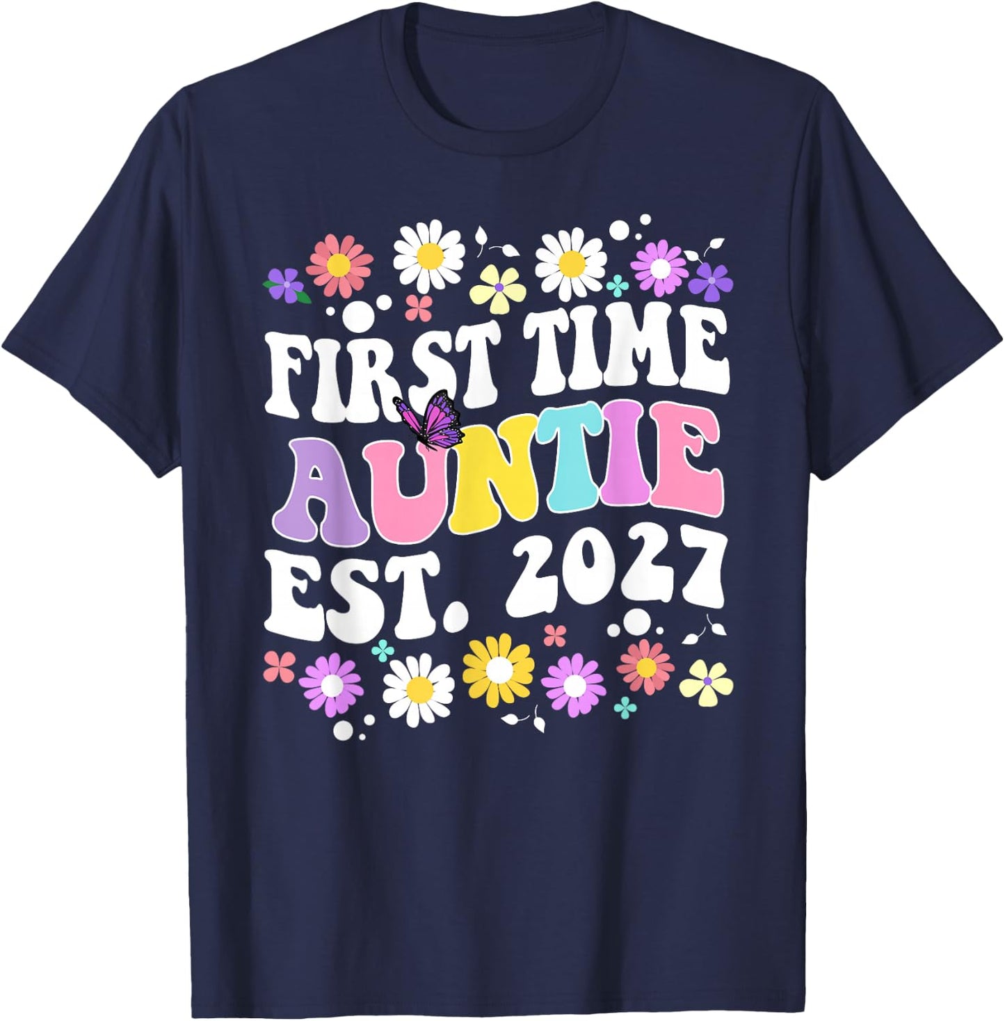 Soon to be Auntie 2027 for First Time Mom Pregnancy T-Shirt - T-Shirt | Navy