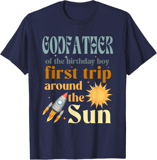 Godfather Outer Space 1st Bday First Trip Around The Sun T-Shirt - T-Shirt | Navy
