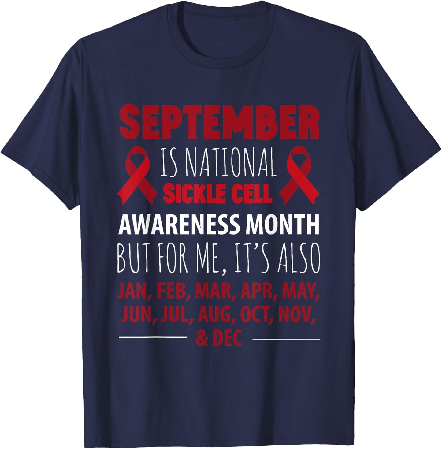 September is SICKLE CELL awareness month T-Shirt - T-Shirt | Navy