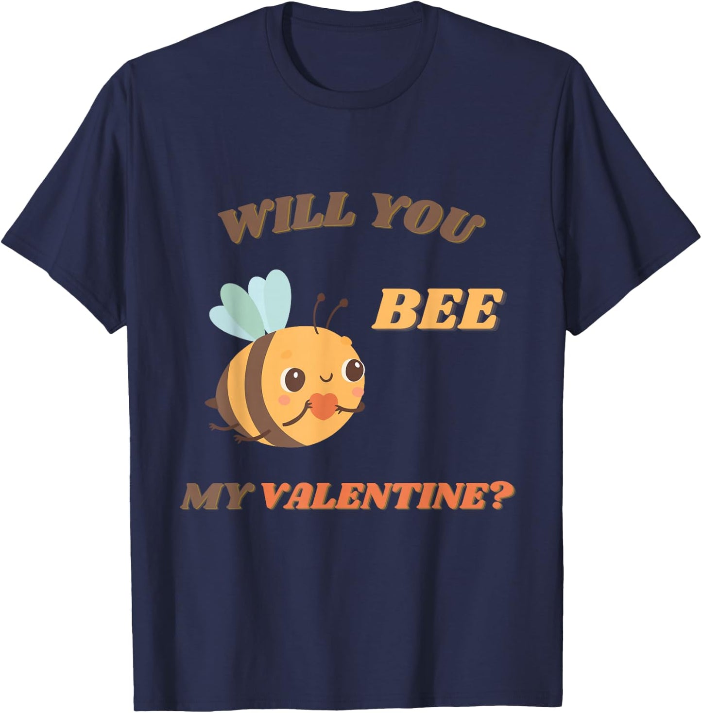Will you bee my Valentine? Funny and Cute Valentines Day Bee T-Shirt - T-Shirt | Navy