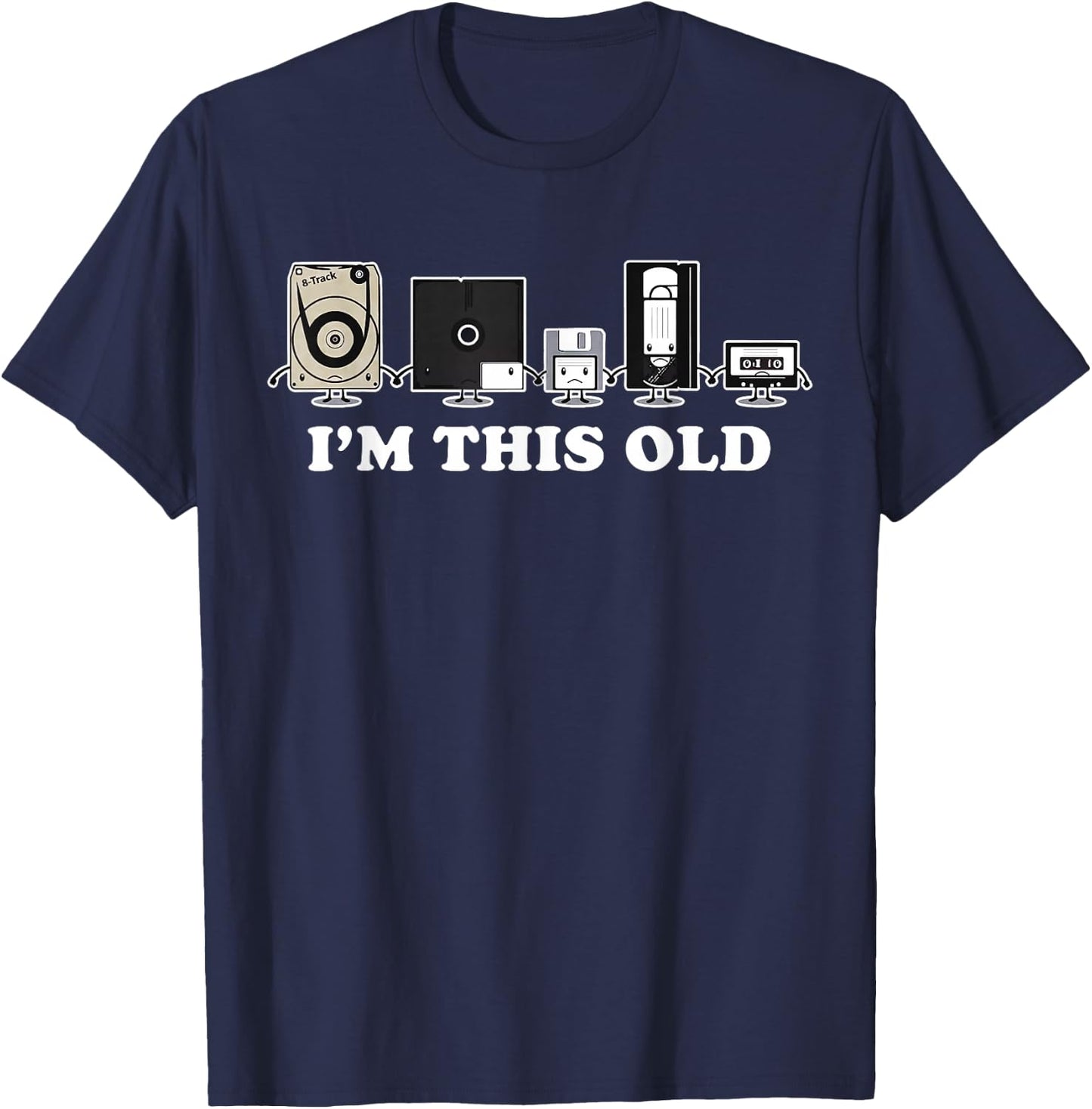 I'm This Old Retro Vintage Cassette Tape Floppy Disk VHS T-Shirt - T-Shirt | Navy