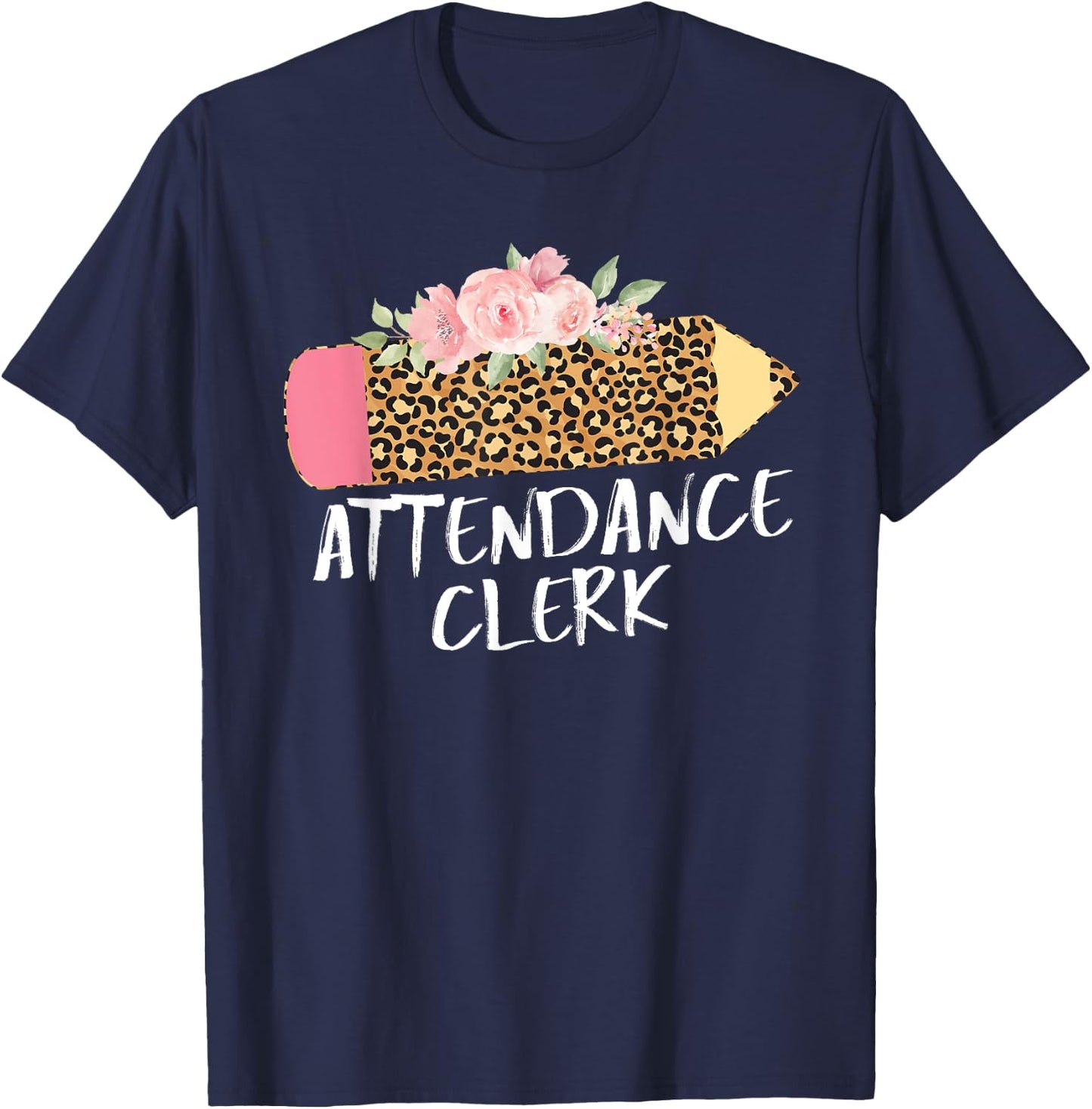 Attendance Clerk Leopard School Attendance Clerk T-Shirt - T-Shirt | Navy