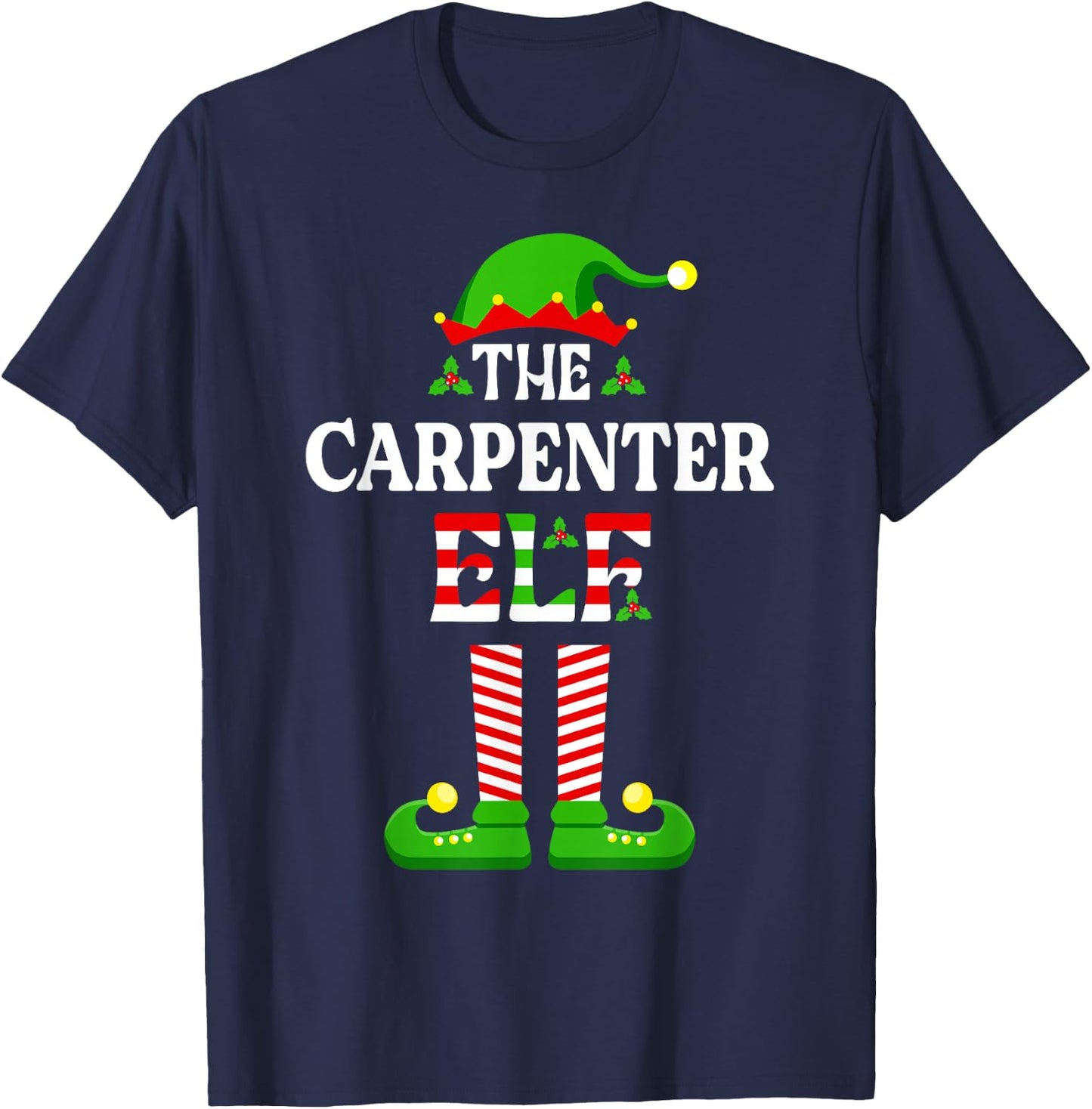I'm The Carpenter Elf Funny Christmas Family Matching T-Shirt - T-Shirt | Navy