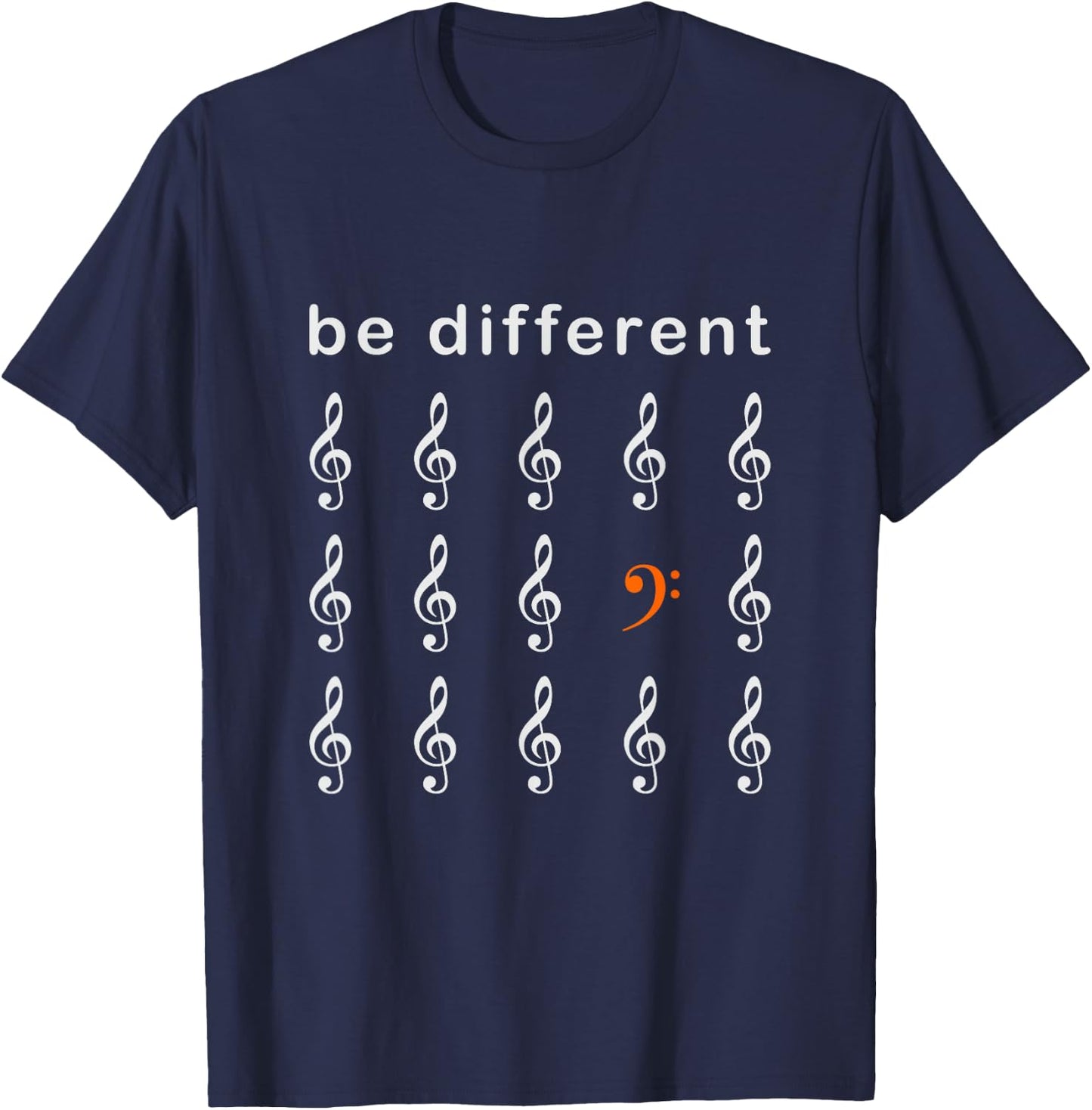 Bass Clef Musician Be Different T-Shirt - T-Shirt | Navy
