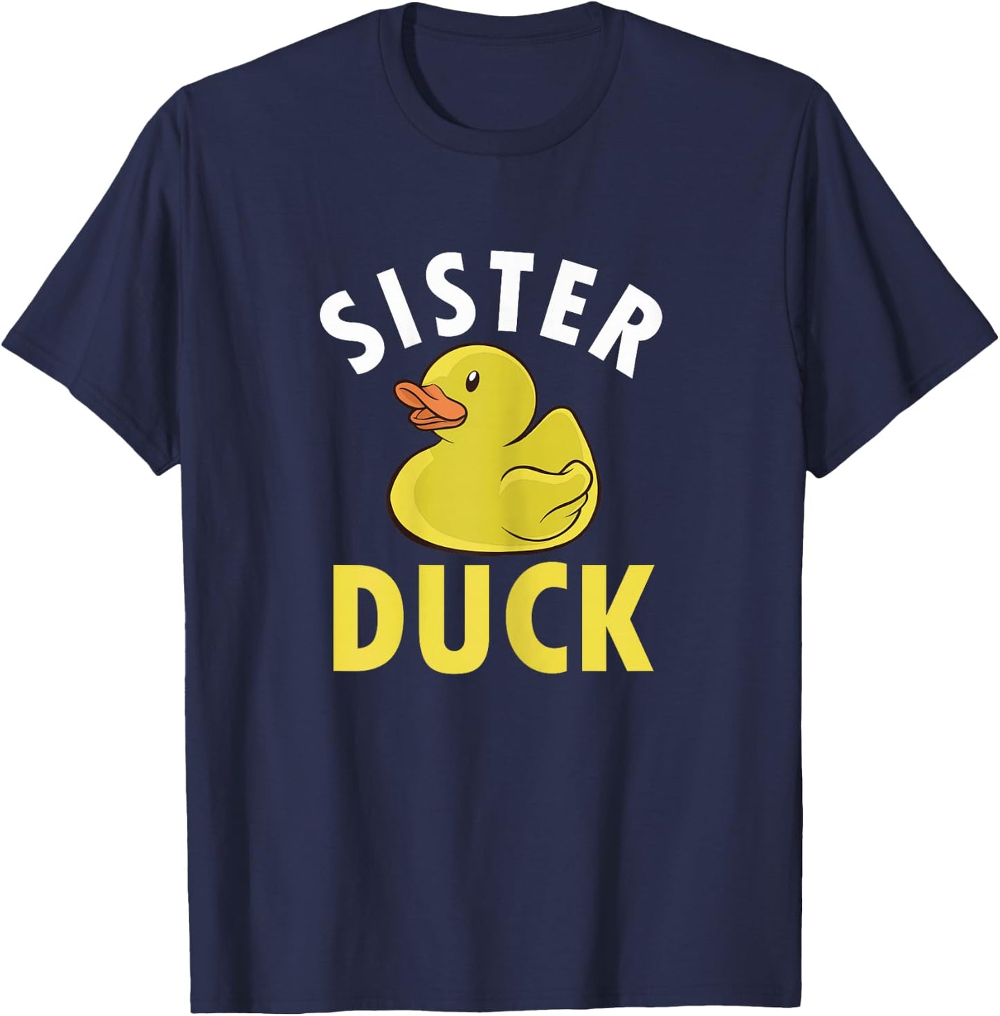 Sister Duck Sister Kids Duck Birthday Matching T-Shirt - T-Shirt | Navy