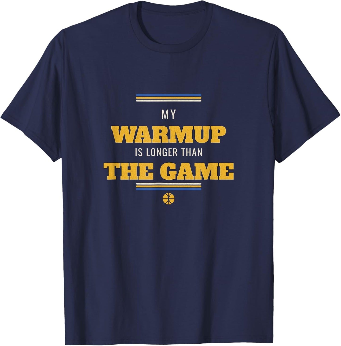Old Man Basketball My Warmup is Longer Than The Game T-Shirt - T-Shirt | Navy