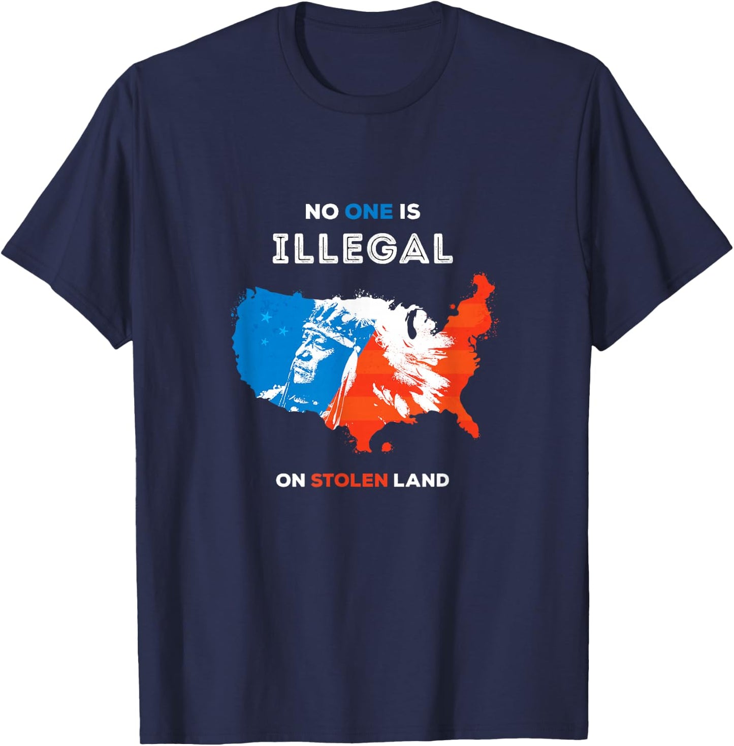 No One is Illegal On Stolen Land T-Shirt - T-Shirt | Navy