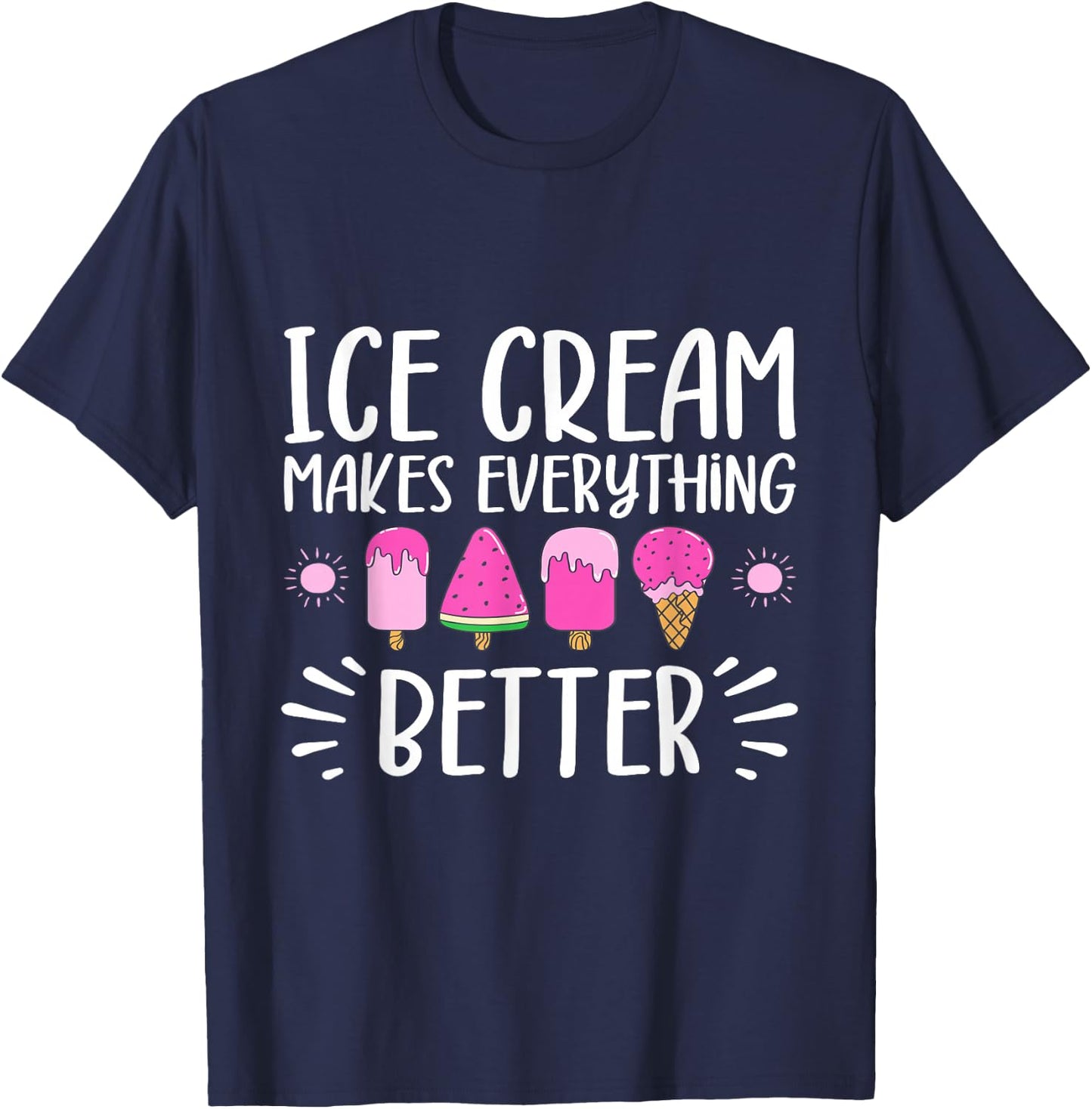 Eis macht alles besser für Männer, Frauen, Kinder T-Shirt - T-Shirt | Navy