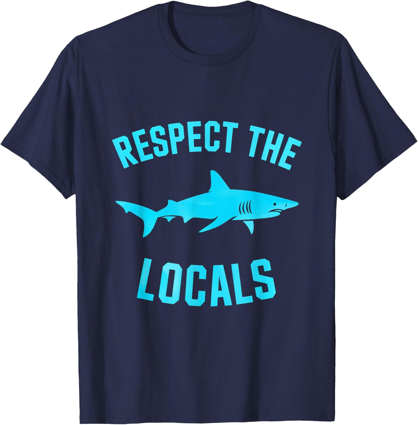 Respect The Locals Ocean Marine Life Sea T-Shirt - T-Shirt | Navy