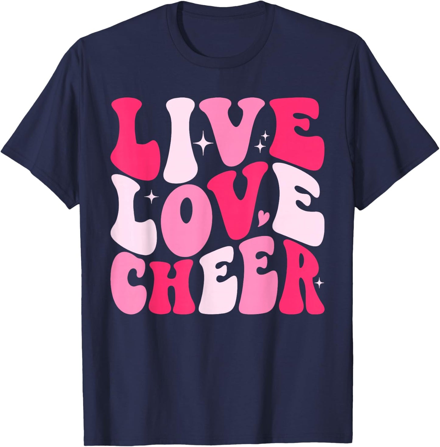 Live Love Cheer Cheerleading Cheerleader Women Teen Girls T-Shirt - T-Shirt | Navy