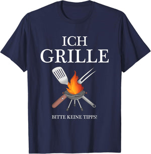Lustige Grillen BBQ Geschenke für Männer am Grill - ICH GRILLE Bitte keine Tipps - BBQ Grillmeister Griller Schwarz Klein EU 38-40 T-Shirt - T-Shirt | Navy