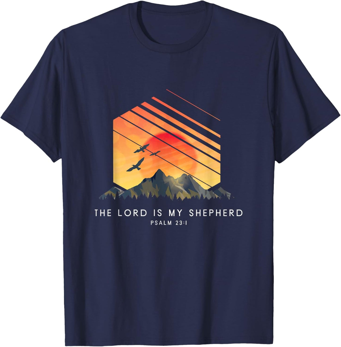 The Lord Is My Shepherd Psalm 23:1 - Religious Bible Verse T-Shirt - T-Shirt | Navy