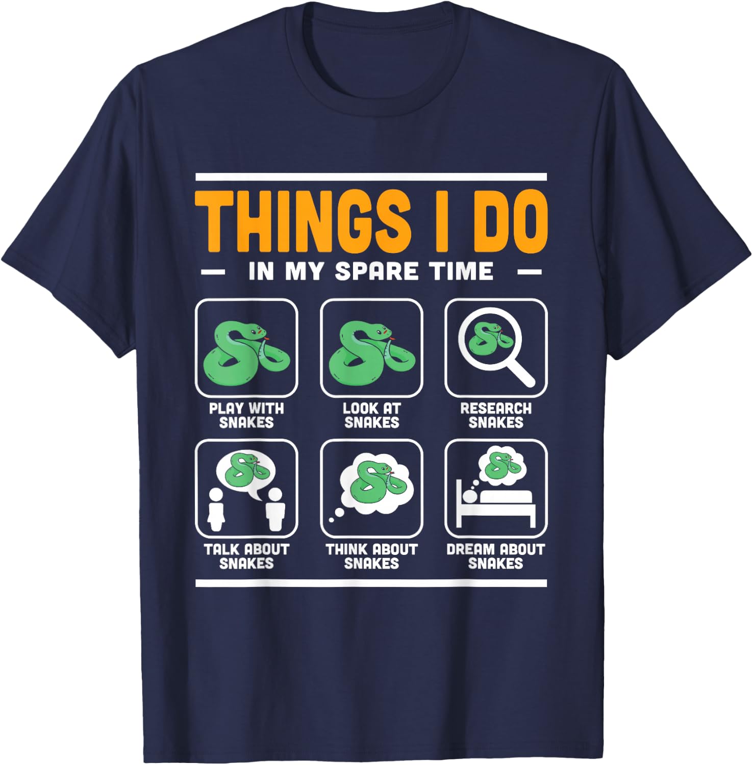 Things I Do In My Spare Time Reptile Serpent Snake T-Shirt - T-Shirt | Navy