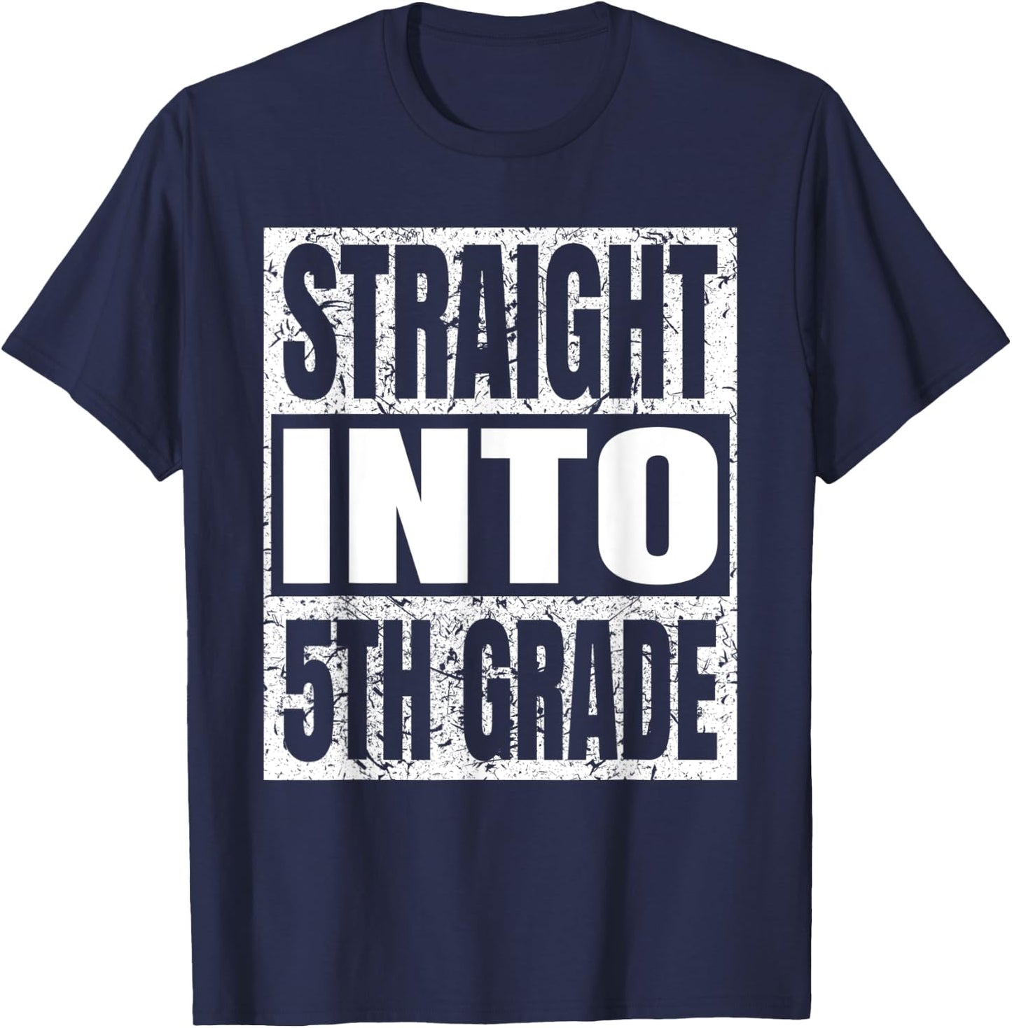 Straight Into 5th Grade Funny Back To School Fifth Grade T-Shirt - T-Shirt | Navy