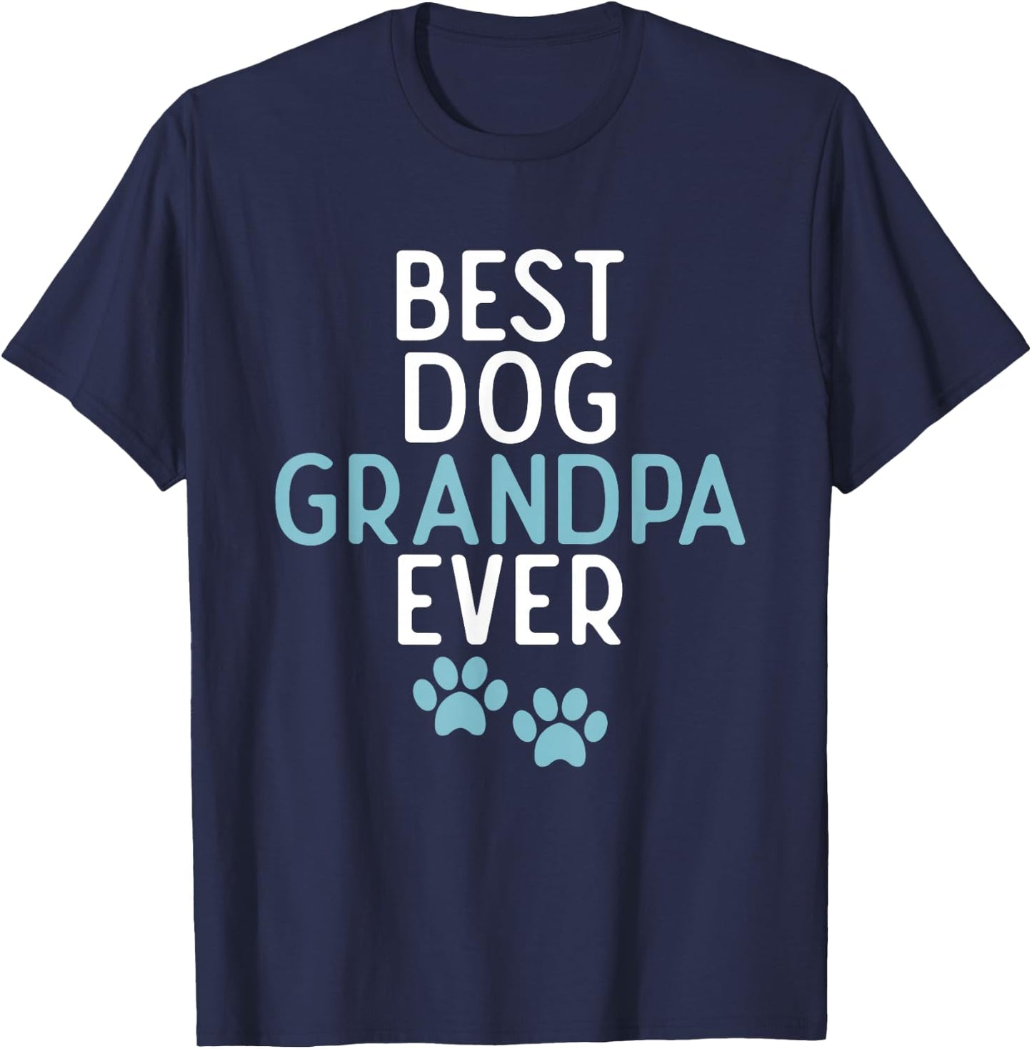 Best Dog Grandpa Ever Puppy Dog Lover T-Shirt - T-Shirt | Navy