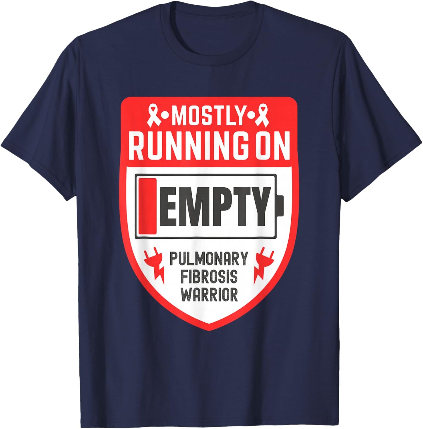 Mostly Running On Empty Pulmonary Fibrosis Warrior T-Shirt - T-Shirt | Navy