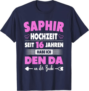 16ter Hochzeitstag Ehefrau 16 Jahre Ehe Saphirhochzeit T-Shirt - T-Shirt | Navy