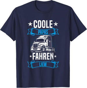 Coole Papas Fahren LKW Vater Trucker Fernfahrer T-Shirt - T-Shirt | Navy