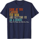 Look At You Landing Our Mom And Getting Us As A Bonus T-Shirt - T-Shirt | Navy