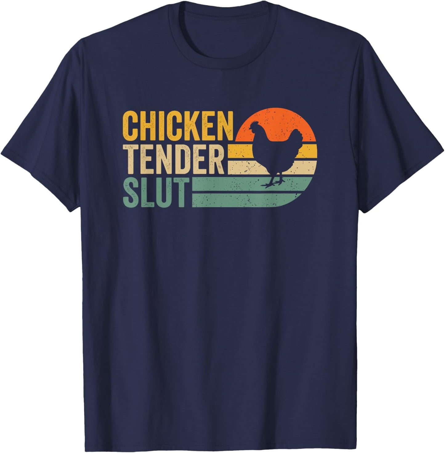 Chicken Tender Slut T-Shirt - T-Shirt | Navy