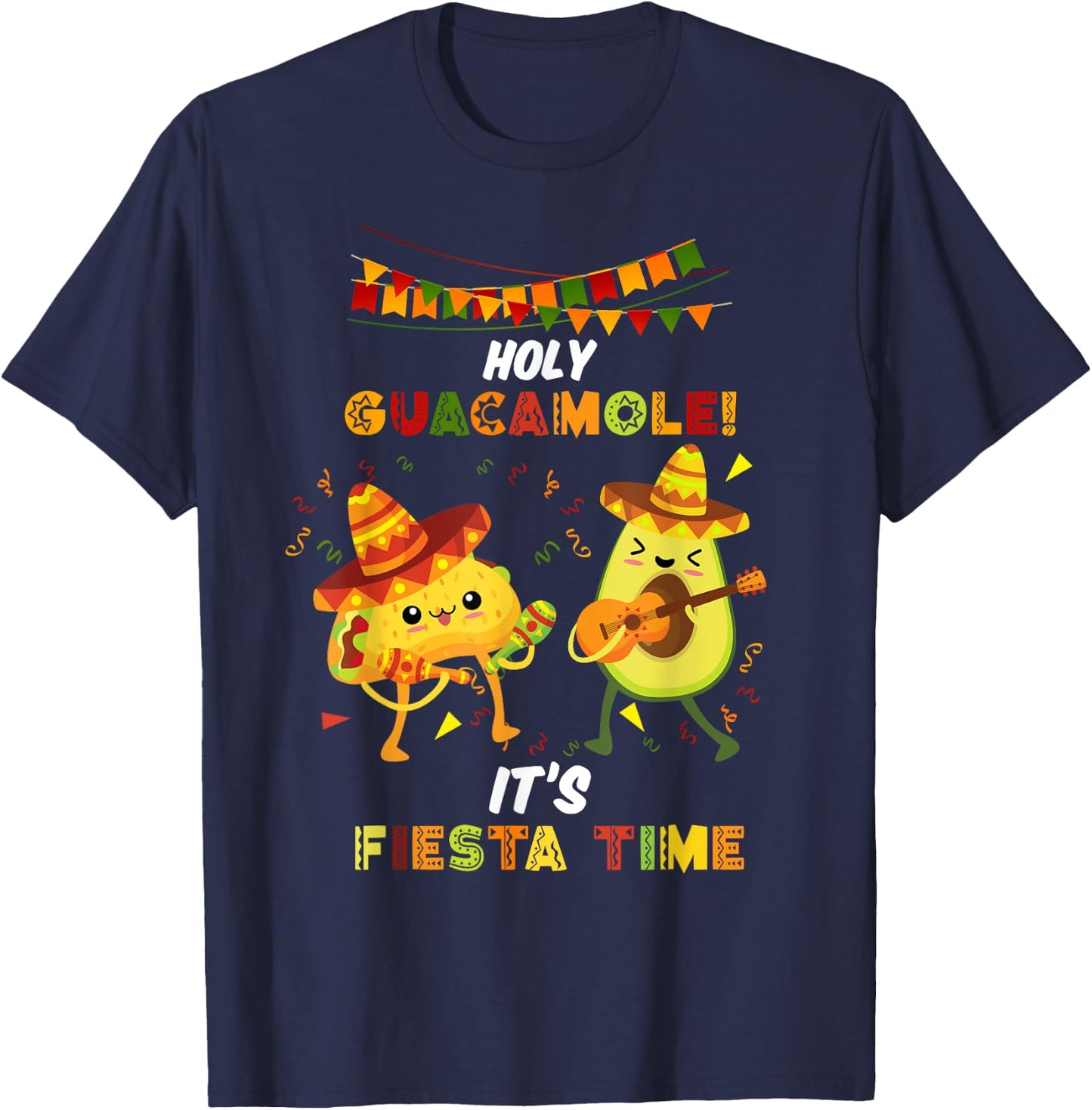Funny Mexican Evening Mexico Saying Holy Guacamole , black, s T-Shirt - T-Shirt | Navy