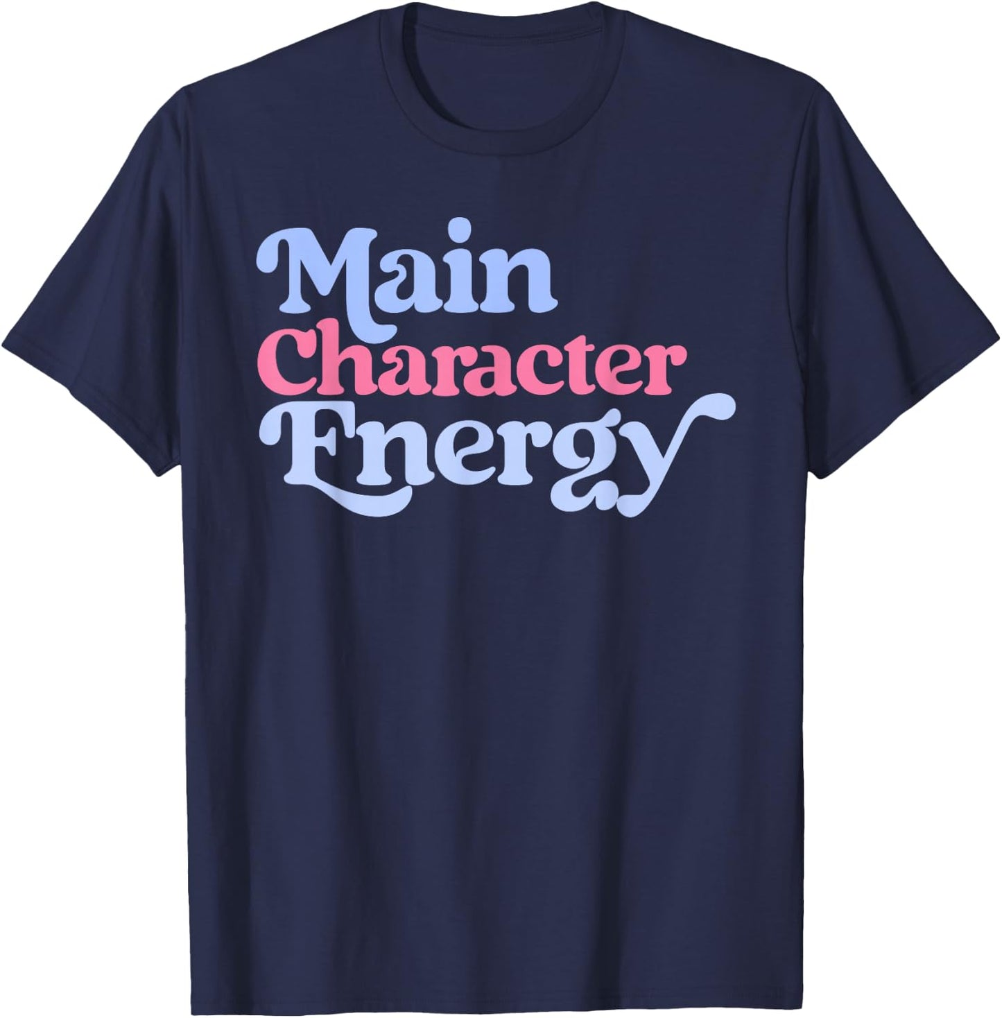 Main Character Energy Positive Vibes Y2K Girls Top T-Shirt - T-Shirt | Navy