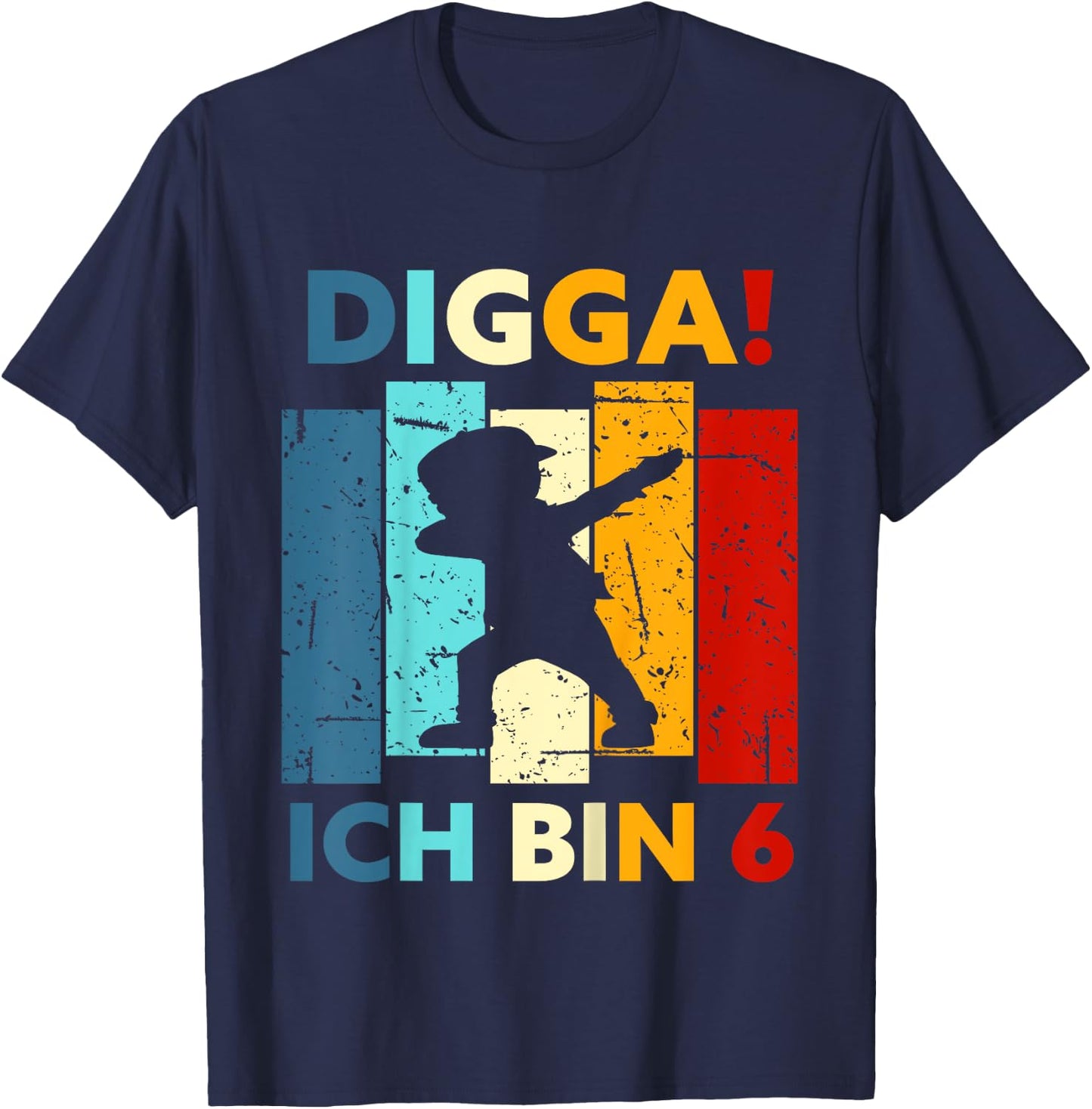 Digga! Ich bin 6 6. Geburtstag 6 Jahre Sechs Jungen Mädchen T-Shirt - T-Shirt | Navy