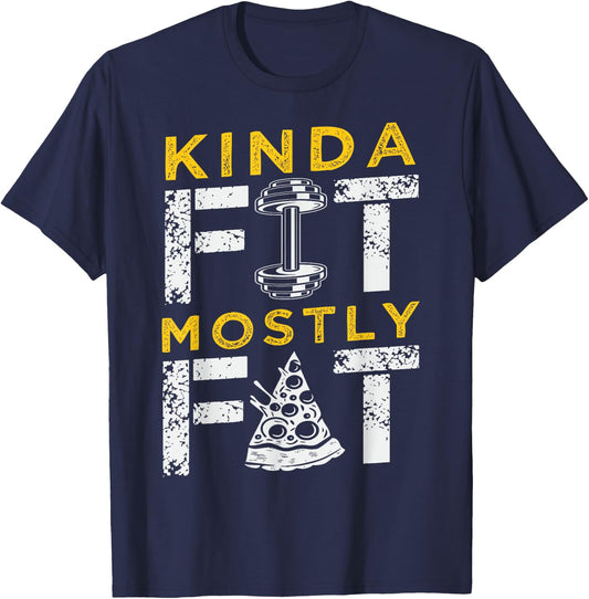 Kinda Fit Mostly Fat Fitness Funny Gym Workout T-Shirt - T-Shirt | Navy