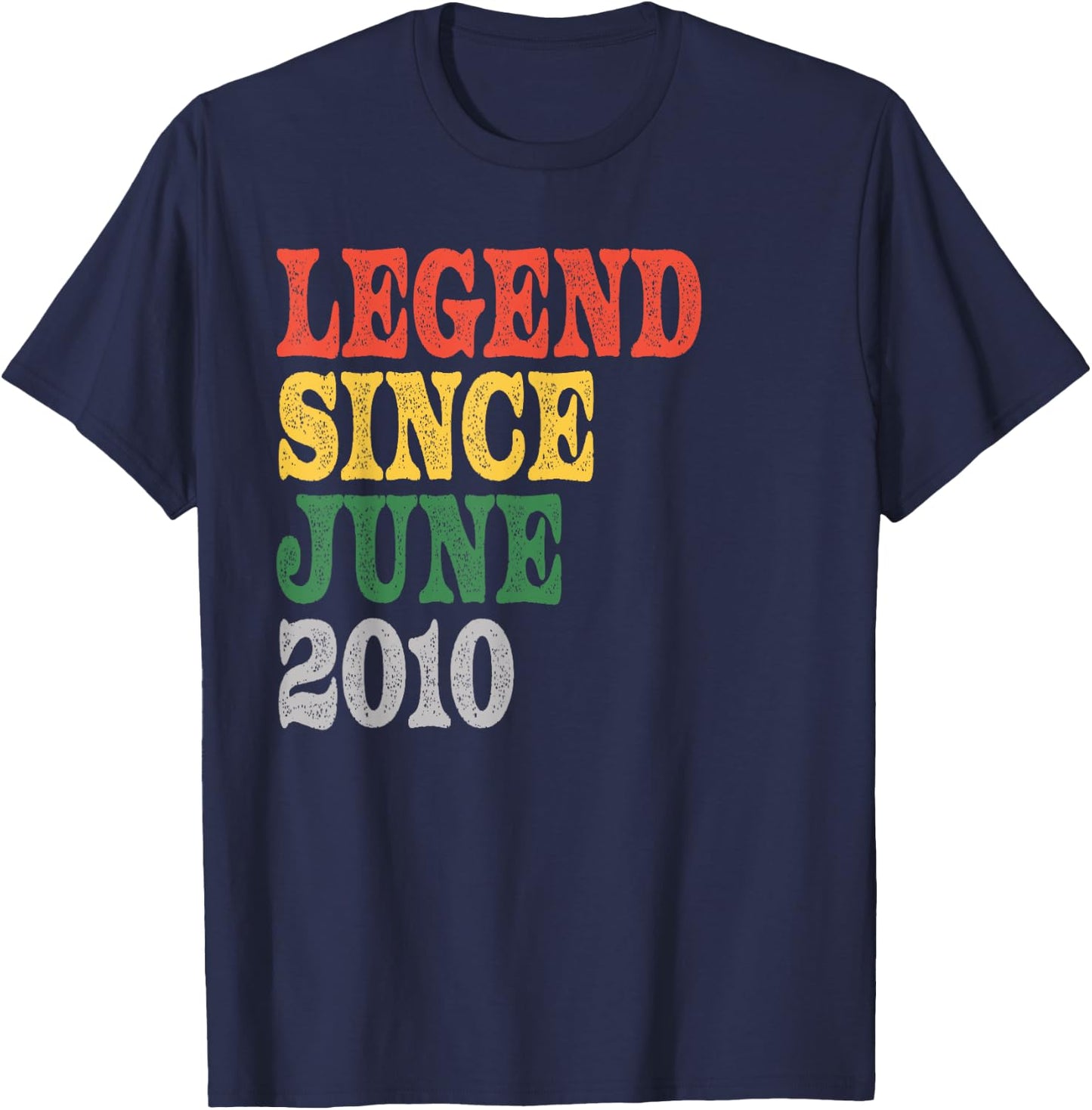 Legend Since June 2010 Birthday T-Shirt - T-Shirt | Navy