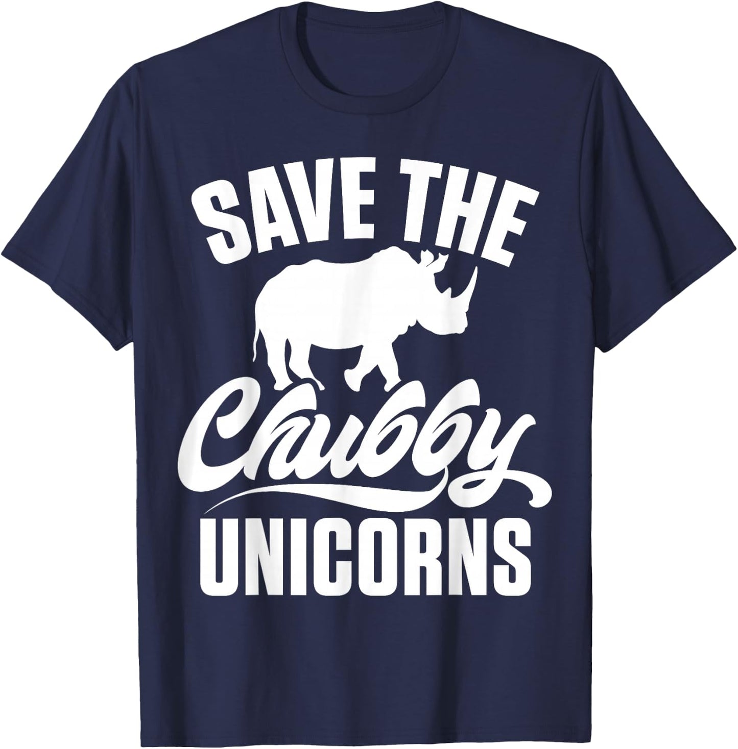 Save The Chubby Unicorns Fat Rino Rhinoceros T-Shirt - T-Shirt | Navy