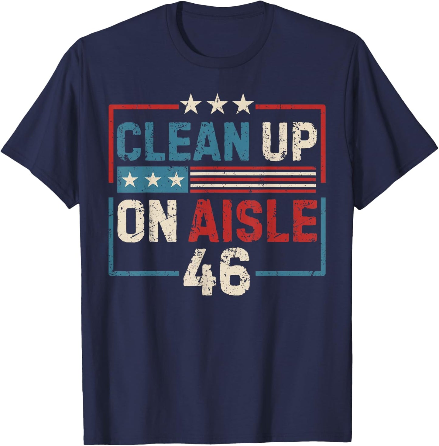Vintage Clean Up In Aisle 46 American T-Shirt - T-Shirt | Navy