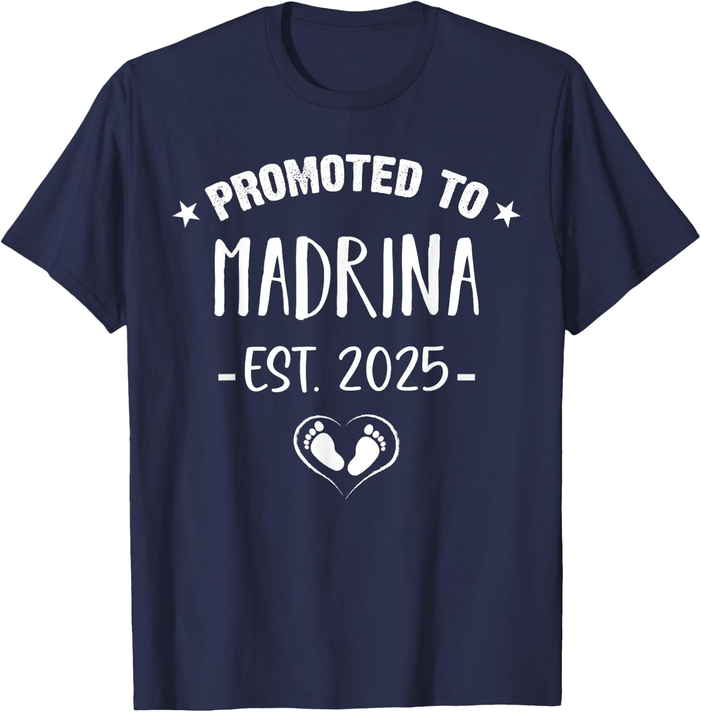 Madrina Est. 2025 Godmother Spanish Cute T-Shirt - T-Shirt | Navy